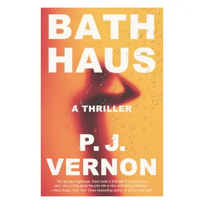 Bath Haus - Vernon, P. J.