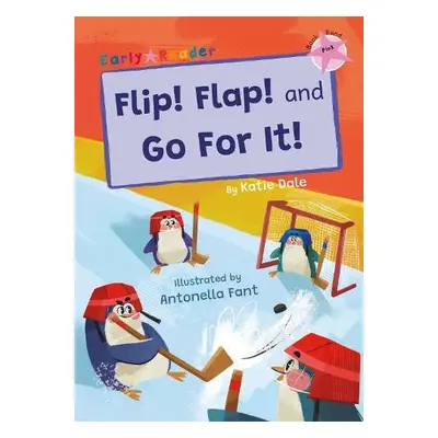 Flip! Flap! and Go For It! - Dale, Katie