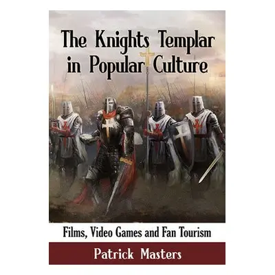 Knights Templar in Popular Culture - Masters, Patrick