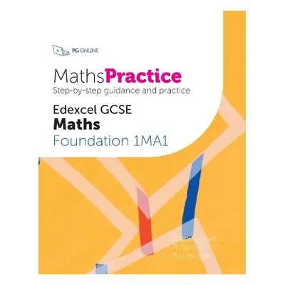 MathsPractice Edexcel GCSE Maths Foundation 1MA1 - Cottingham, B a Huntley, R a Lutwyche, A