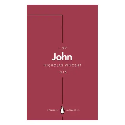 John (Penguin Monarchs) - Vincent, Nicholas