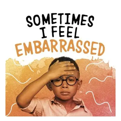 Sometimes I Feel Embarrassed - Jaycox, Jaclyn