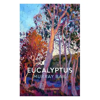 Eucalyptus - Bail, Murray