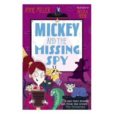 Mickey and the Missing Spy - Miller, Anne