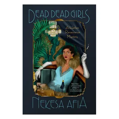 Dead Dead Girls - Afia, Nekesa