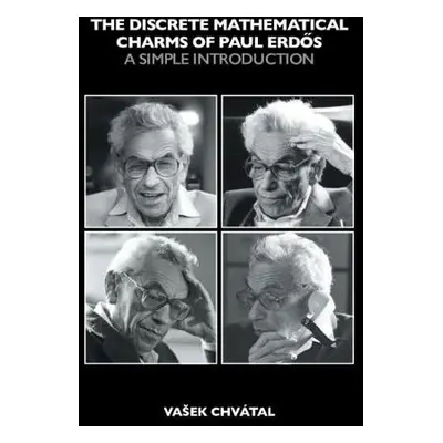 Discrete Mathematical Charms of Paul Erdos - Chvatal, Vasek (Concordia University, Montreal)