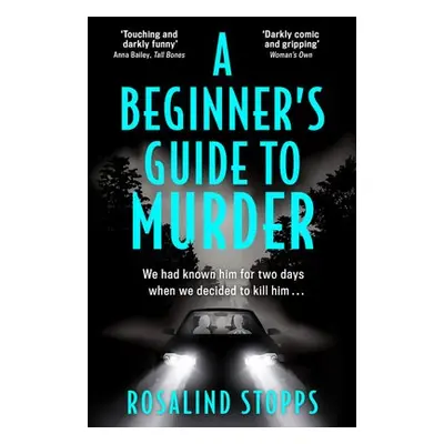 Beginner’s Guide to Murder - Stopps, Rosalind