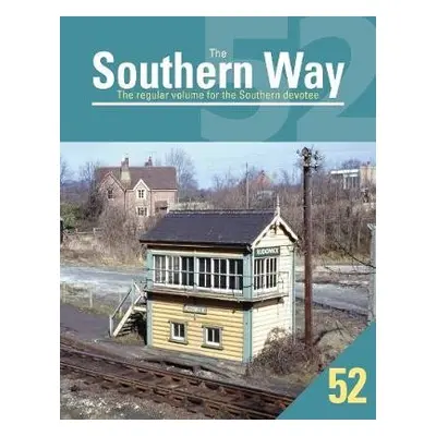 Southern Way 52 - Robertson, Kevin (Author)