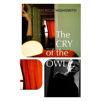 Cry of the Owl - Highsmith, Patricia