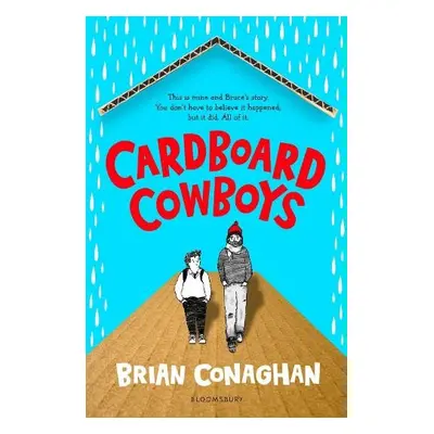 Cardboard Cowboys - Conaghan, Brian