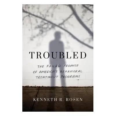 Troubled - Rosen, Kenneth R.