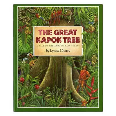 Great Kapok Tree - Cherry, Lynne