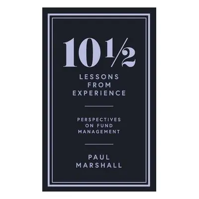 10 Lessons from Experience - Marshall, Paul