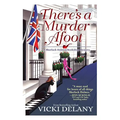 There's A Murder Afoot - Delany, Vicki