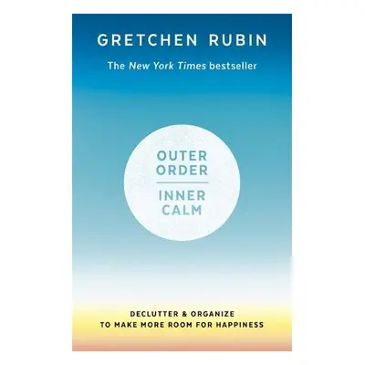 Outer Order Inner Calm - Rubin, Gretchen