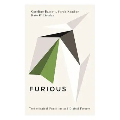 Furious - Bassett, Caroline a Kember, Sarah a O'Riordan, Kate