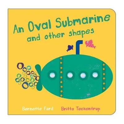 Oval Submarine and Other Shapes - Ford, Bernette