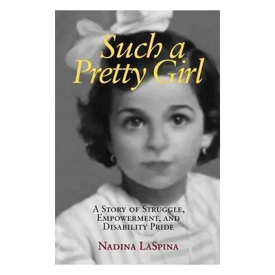 Such a Pretty Girl - LaSpina, Nadina