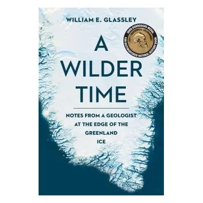 Wilder Time - Glassley, William E.