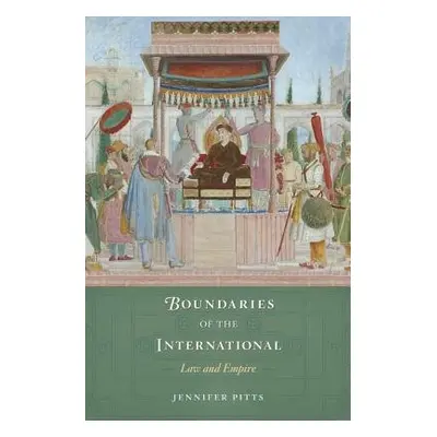 Boundaries of the International - Pitts, Jennifer