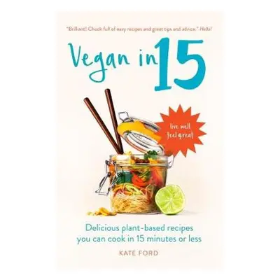 Vegan in 15 - Ford, Kate