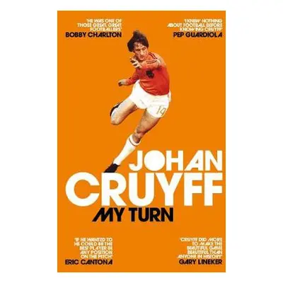 My Turn: The Autobiography - Cruyff, Johan