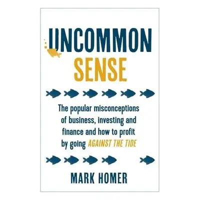 Uncommon Sense - Homer, Mark