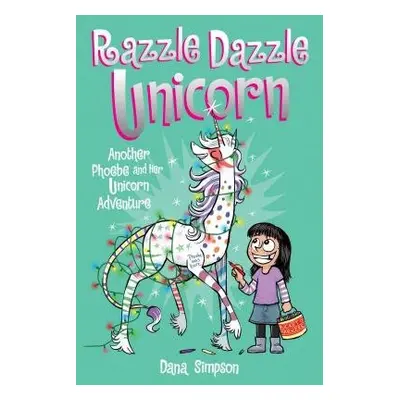 Razzle Dazzle Unicorn - Simpson, Dana