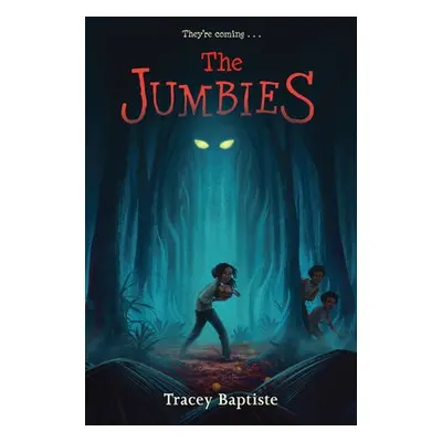 Jumbies - Baptiste, Tracey