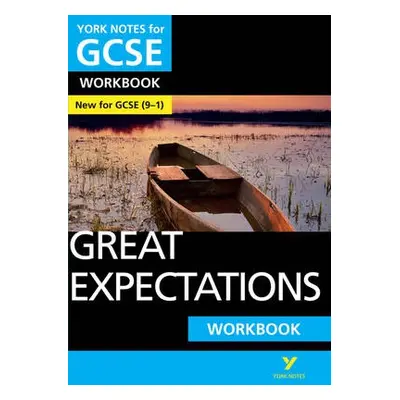 Great Expectations: York Notes for GCSE Workbook the ideal way to catch up, test your knowledge 