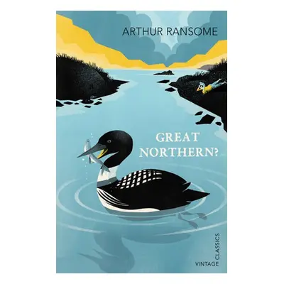 Great Northern? - Ransome, Arthur