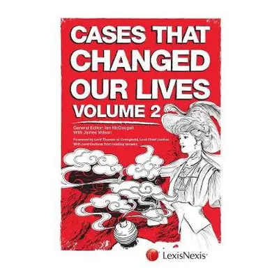 Cases That Changed Our Lives - McDougall, Ian (VP a Legal Director, LexisNexis International)