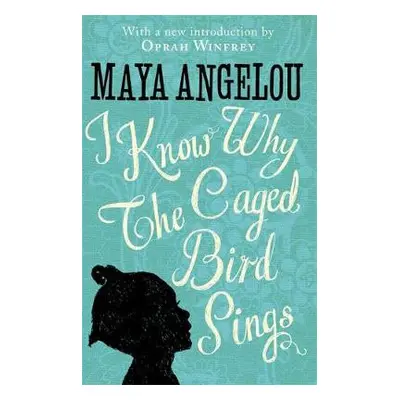 I Know Why The Caged Bird Sings - Angelou, Dr Maya