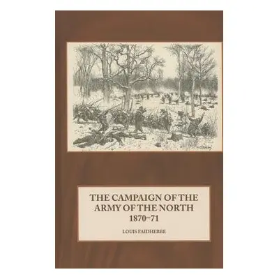 Campaign of the Army of the North 1870-71