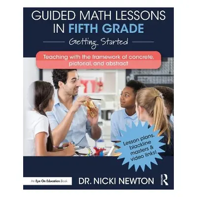 Guided Math Lessons in Fifth Grade - Newton, Nicki