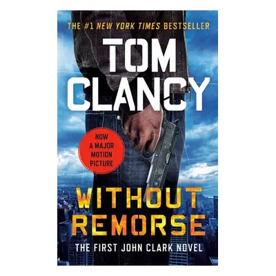 Without Remorse - Clancy, Tom