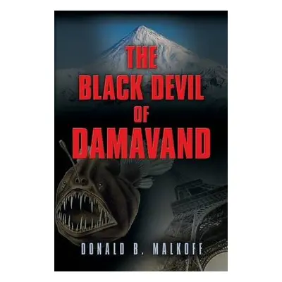 Black Devil of Damavand - Malkoff, Donald B