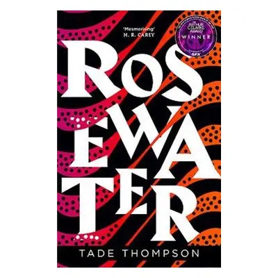 Rosewater - Thompson, Tade