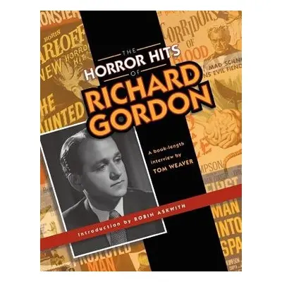 Horror Hits of Richard Gordon - Weaver, Tom