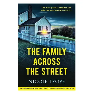 Family Across the Street - Trope, Nicole