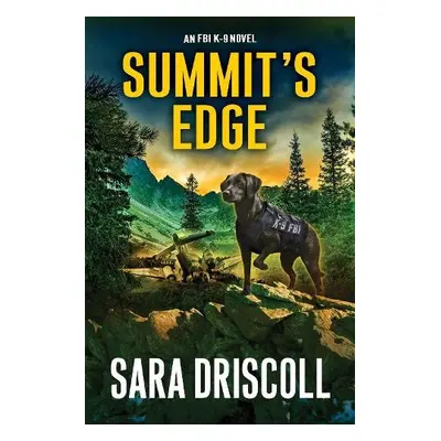 Summit’s Edge - Driscoll, Sara