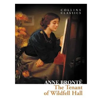 Tenant of Wildfell Hall - Bronte, Anne