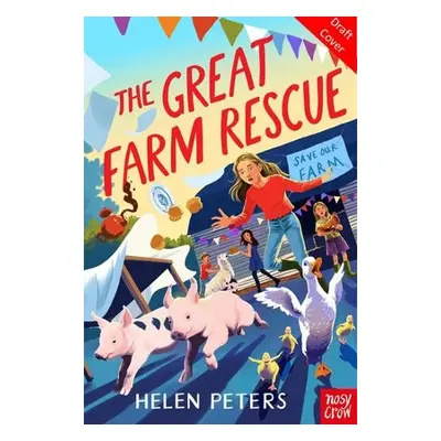 Great Farm Rescue - Peters, Helen