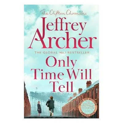 Only Time Will Tell - Archer, Jeffrey