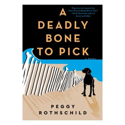 Deadly Bone to Pick - Rothschild, Peggy