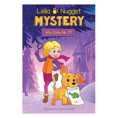 Leila a Nugget Mystery - Brady, Dustin a Brady, Deserae