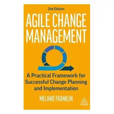 Agile Change Management - Franklin, Melanie