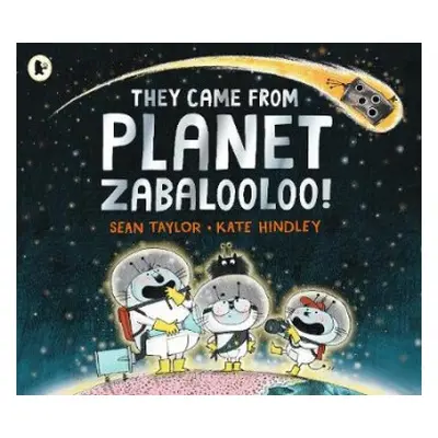 They Came from Planet Zabalooloo! - Taylor, Sean