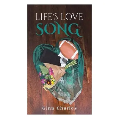 Life's Love Song - Charles, Gina