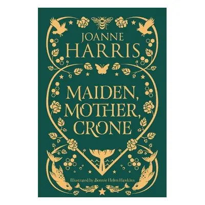 Maiden, Mother, Crone - Harris, Joanne